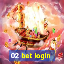 02 bet login